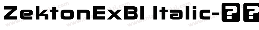 ZektonExBl Italic字体转换